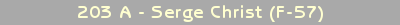 203 A - Serge Christ (F-57)